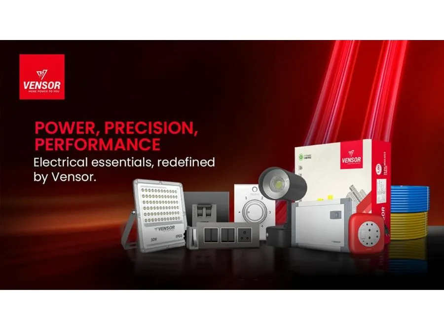 Vensor electricals, affordable electrical products India, modular switches India, premium electrical brand India, LED lights India